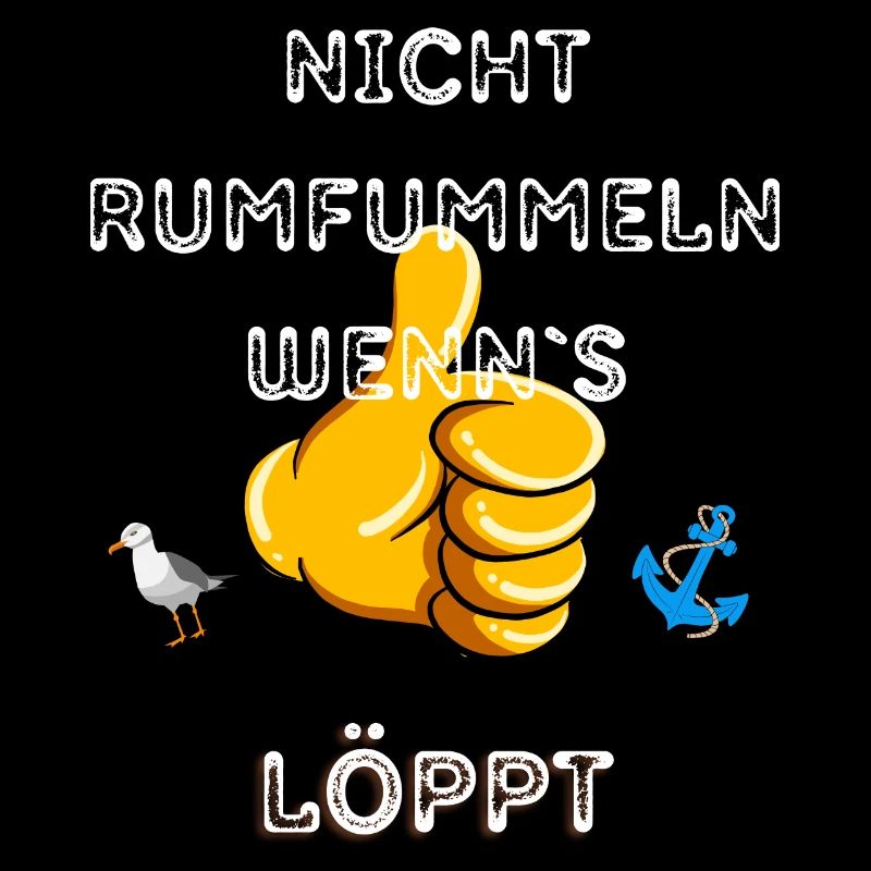 nicht rumfummeln