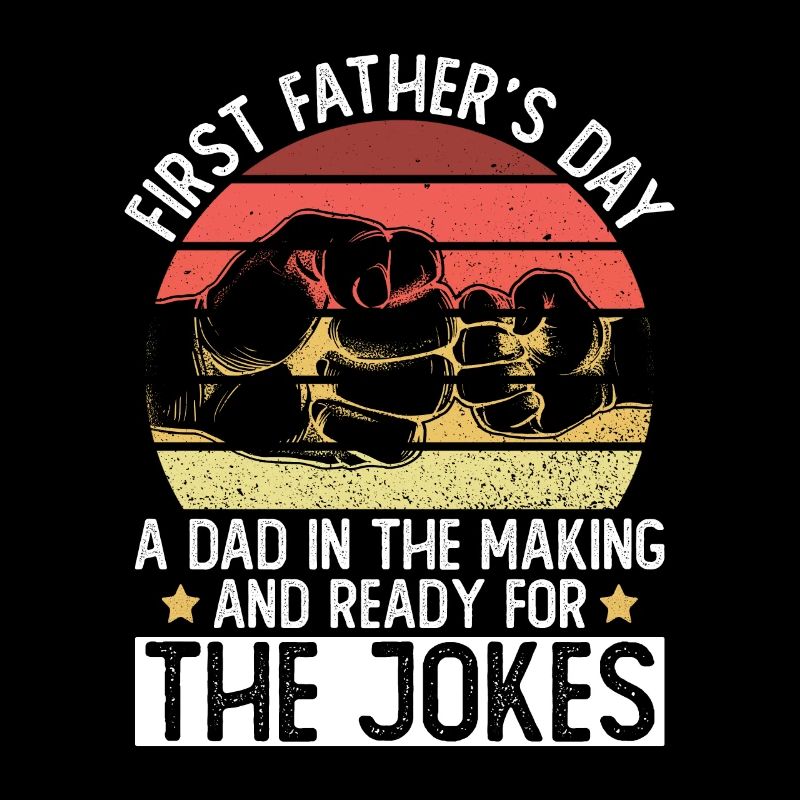 First Father's Day Dad First Time Dad Gift