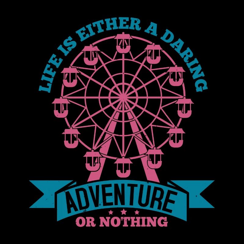 DAS LEBEN IST ENTWEDER EIN GEWAGTES ABENTEUER ODER NICHTS