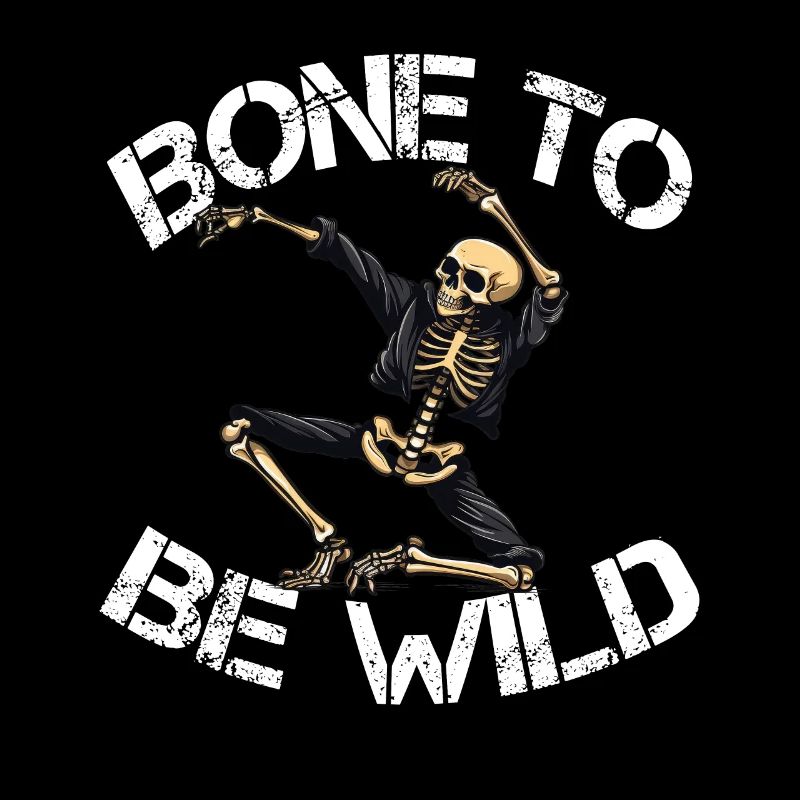 BONE TO BE WILD Skeleton Dancing