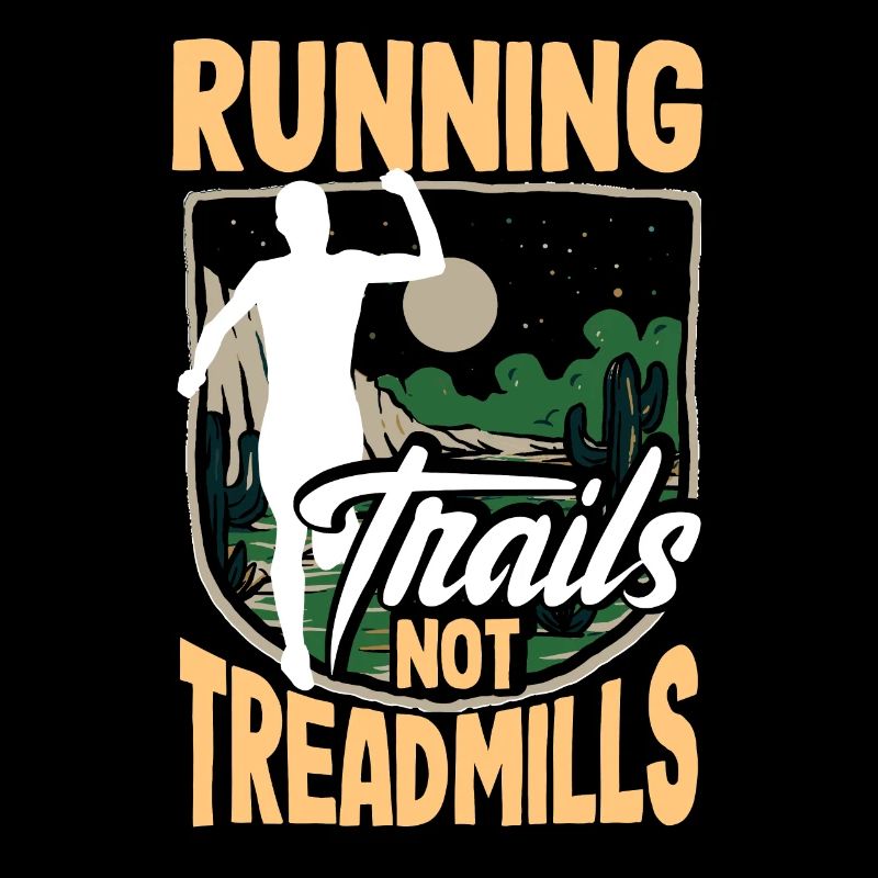 Running trails not treadmills