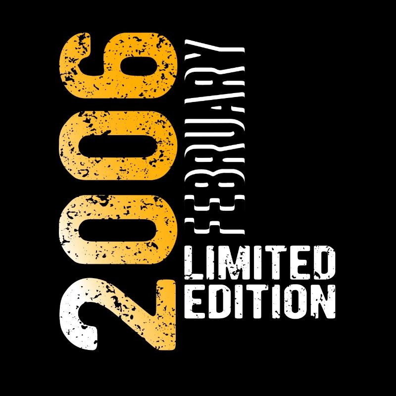 Février 2006 Édition Limitée Année de naissance