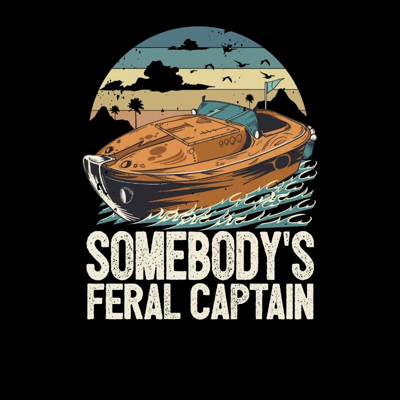 Somebody's Feral Captain Grumpy Pontoon King