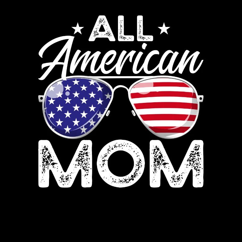 All American Mutter Muttertag Mutter 4. Juli