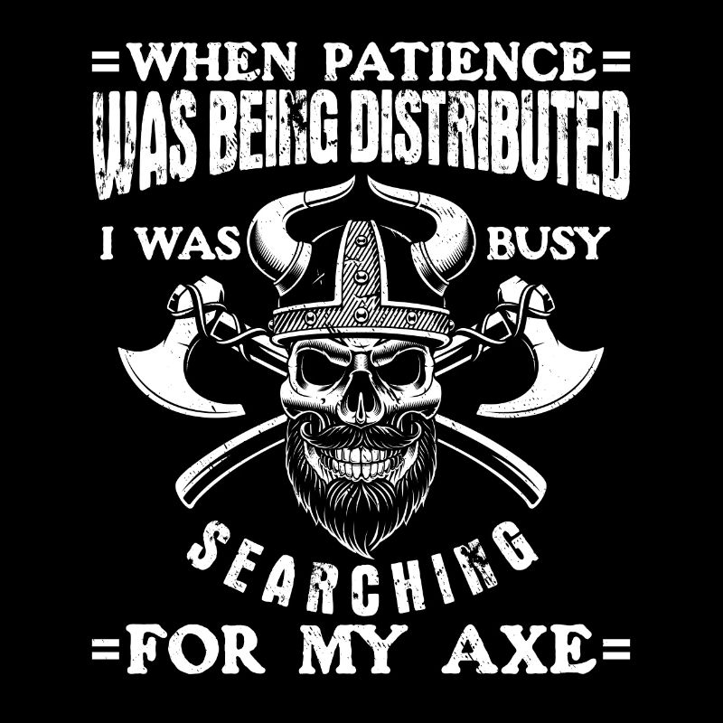 When patience was distributed - Vikings