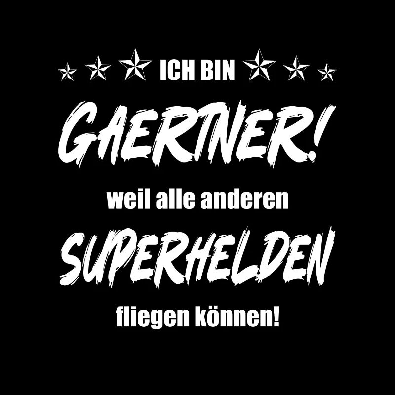 Ich bin Gärtner weil ...