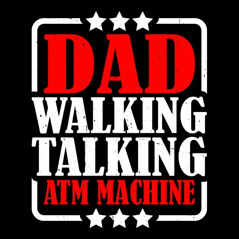 Dad Walking Talking Atm Machine 2