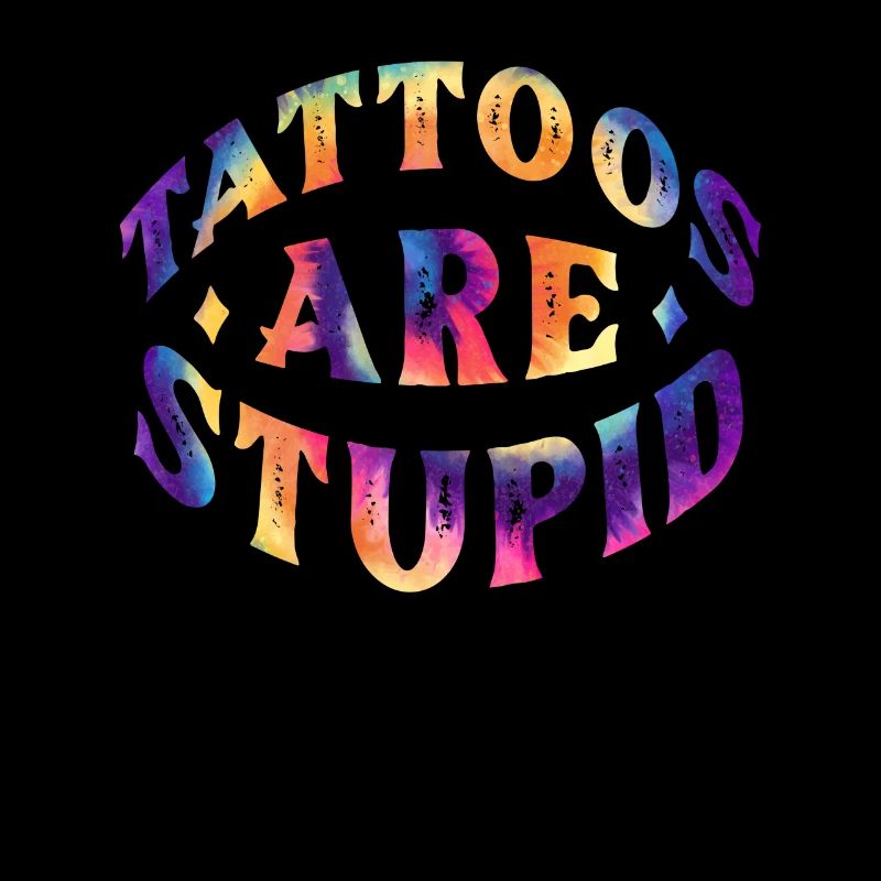 Tattoos sind dumm