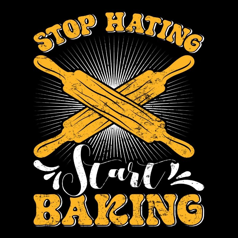 Bäcker Stop Hating Start Baking Backliebe