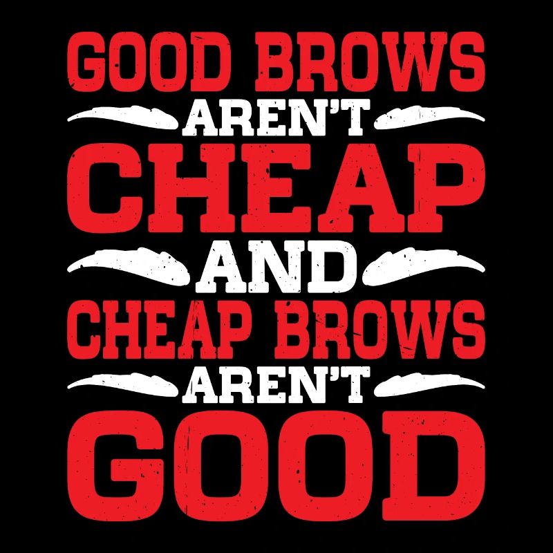 Cheap Brows Aren't Good 2