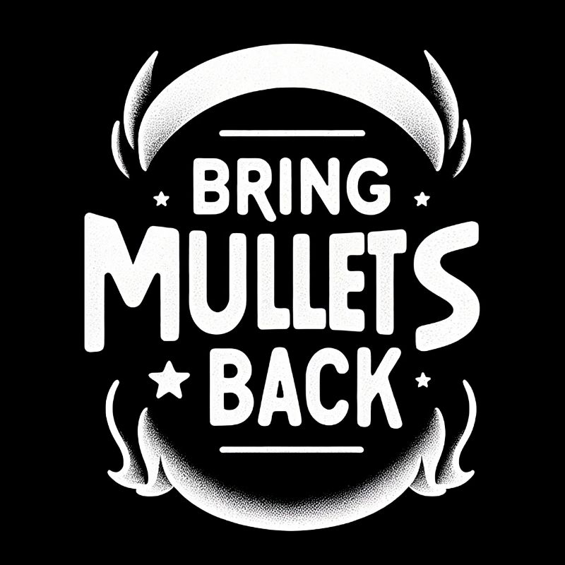 Bring Mullets Back 10