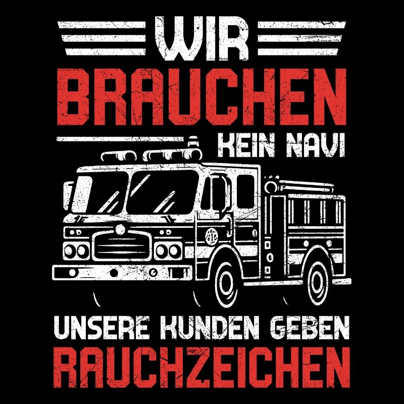 WE DON'T NEED A sat nav fire brigade