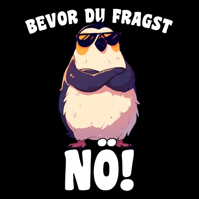 Before you ask: Nope! Sarcasm Cool Penguin