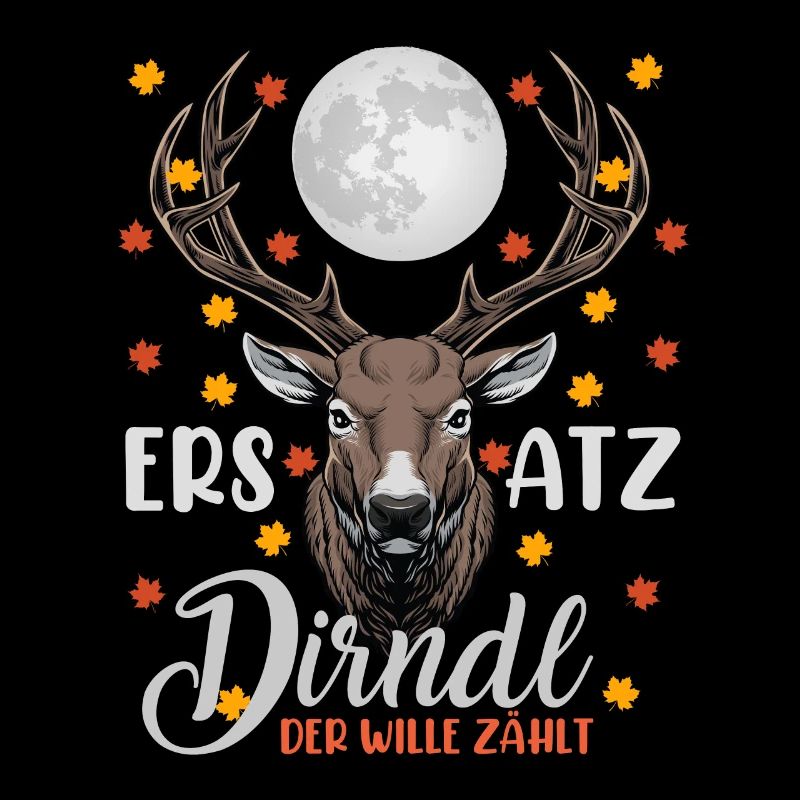 SUBSTITUTE DIRNDL, THE WILL COUNTS Funny Munich