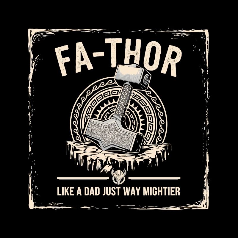 FA-THOR Comme un papa juste bien plus puissant Viking