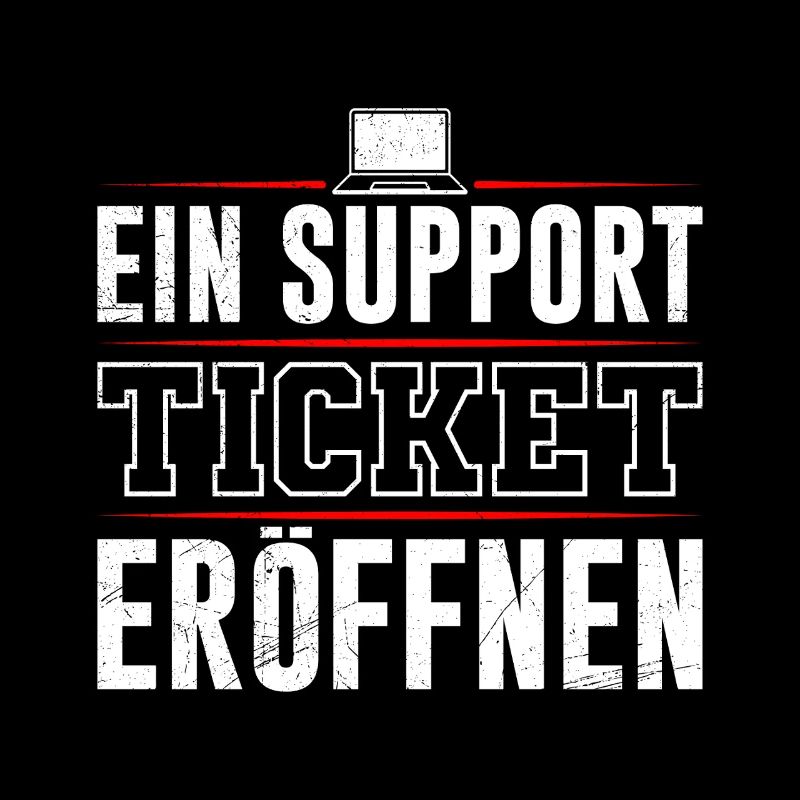 Coder EIN SUPPORT TICKET ERÖFFNEN LUSTIG