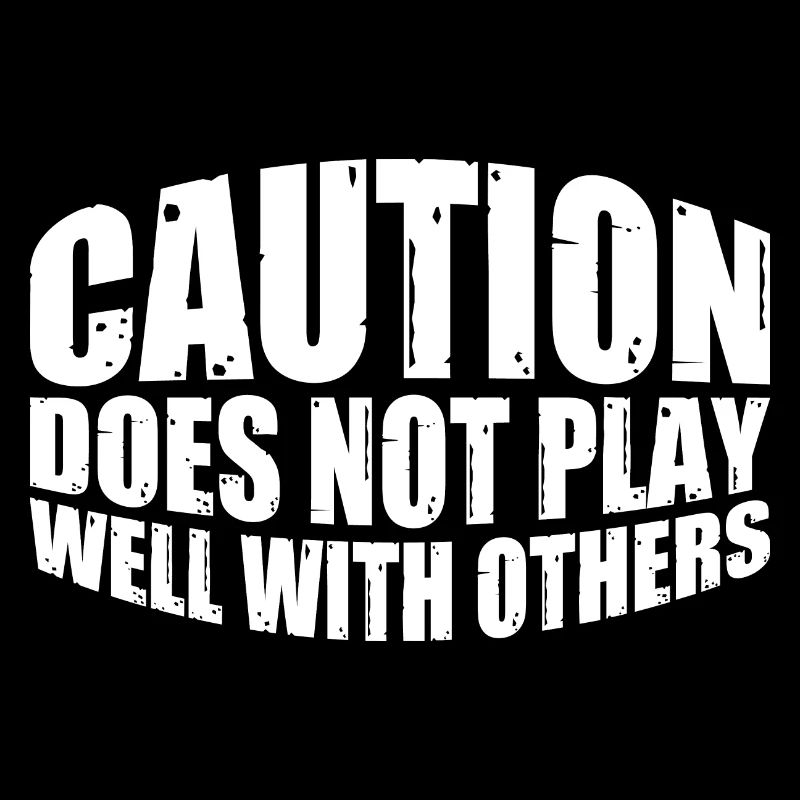Caution Does Not Play Well With Others 64