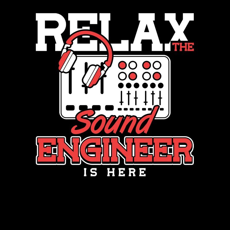 Relax the Sound Engineer is here Tontechniker