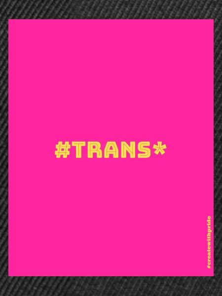 Trans*