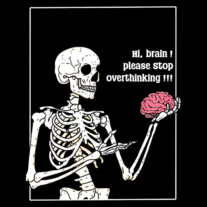 Stop Overthinking
