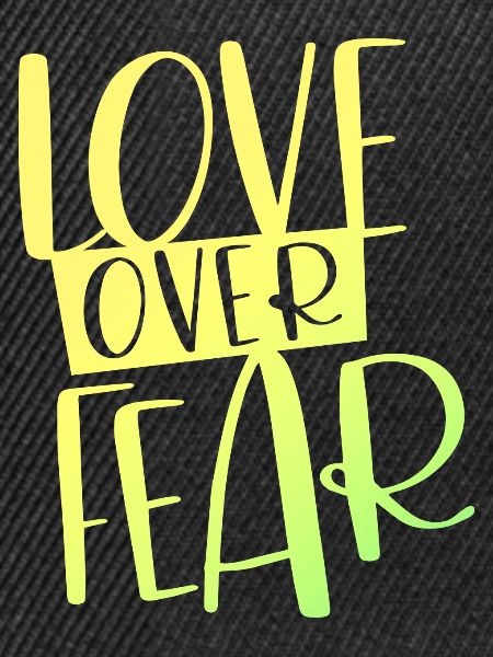 love over fear