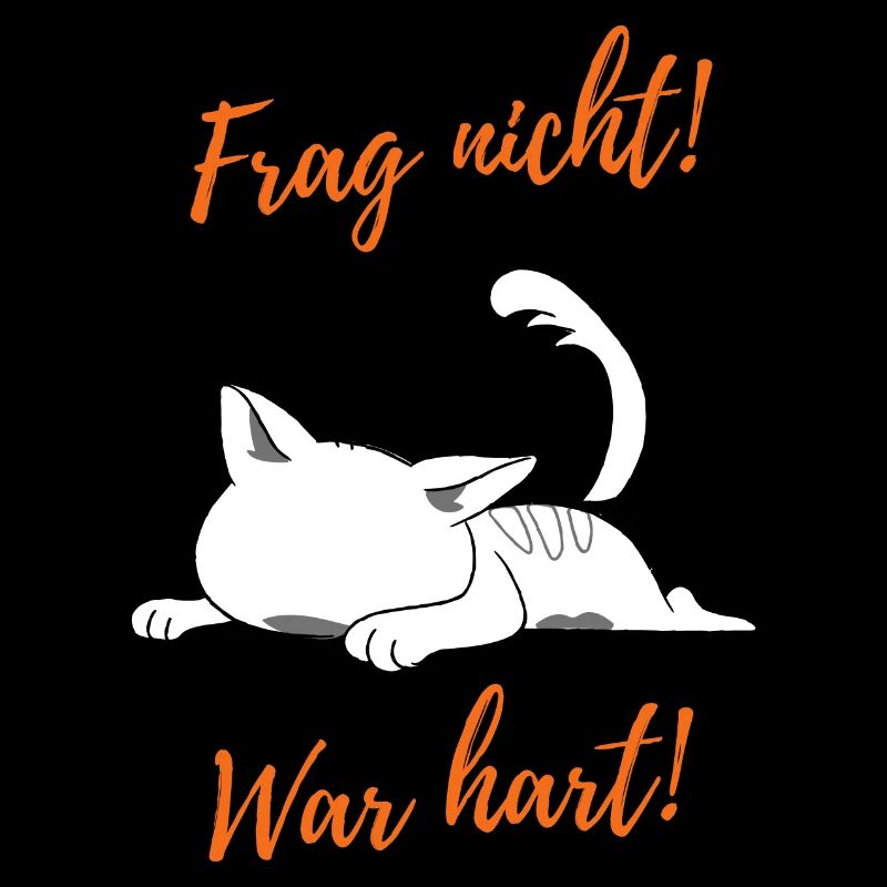 Frage nicht! War hart!