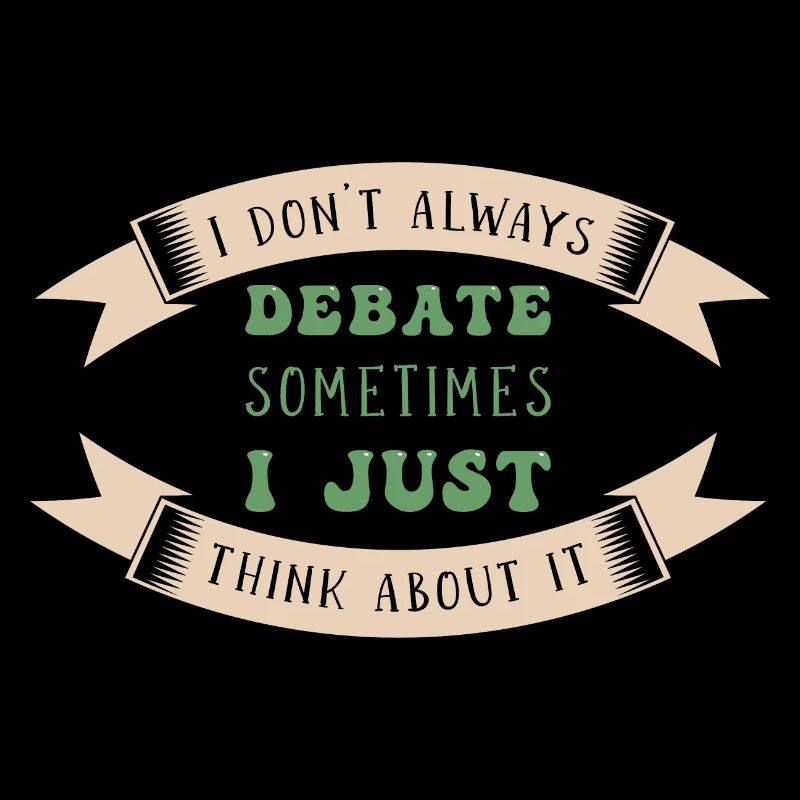Debating Debate Arguing