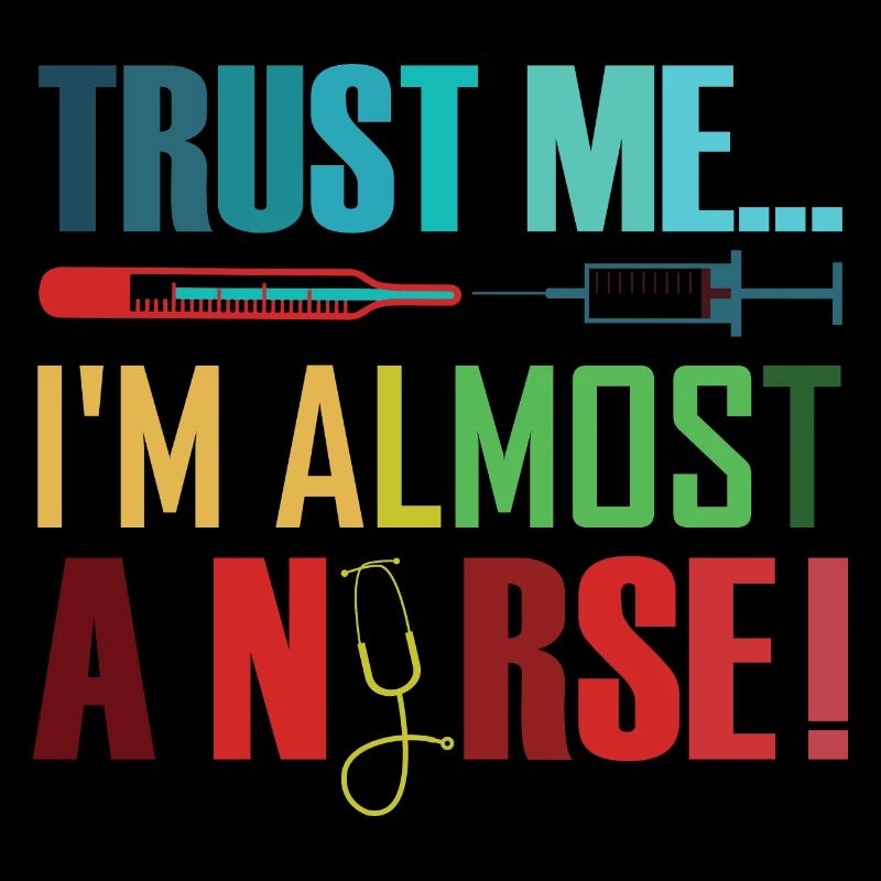 Vertrauen Sie mir, ich bin fast eine Krankenschwester