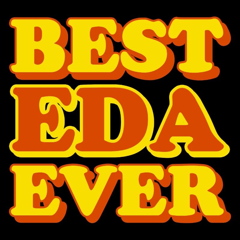 Eda First Name Funny Gift