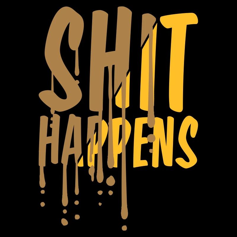 Drops Shit happens Citation