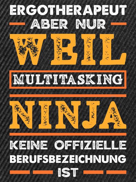 Ergotherapeut Multitasking Ninja