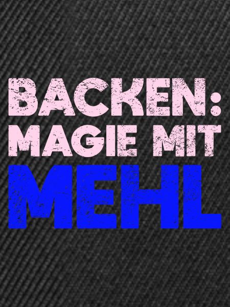 Backen: Magie Mit Mehl