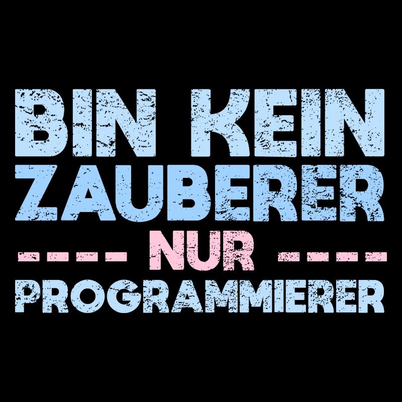Bin Kein Zauberer, Nur Programmierer