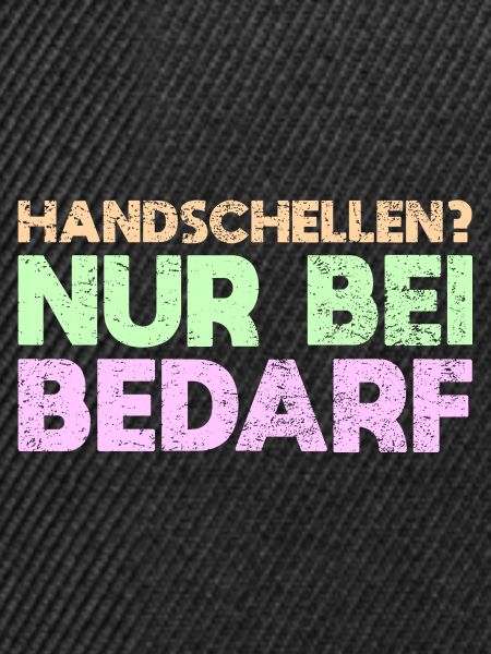 Handschellen? Nur Bei Bedarf