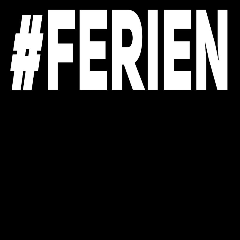 #FERIEN