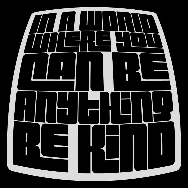 you can be kind