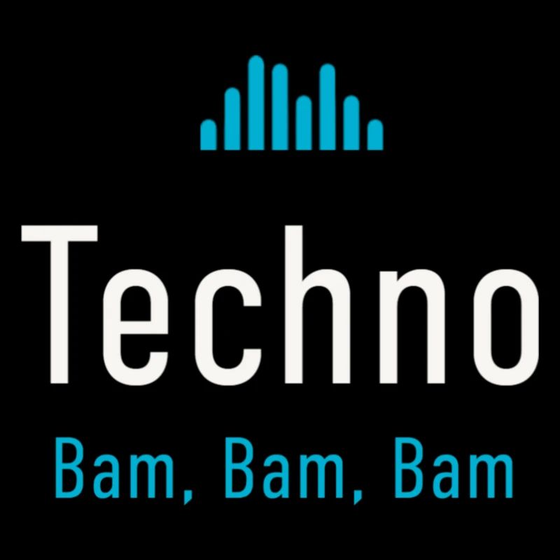 Techno, Bam, bam, bam
