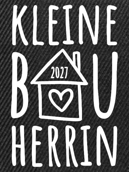 Kleine Bauherrin 2027