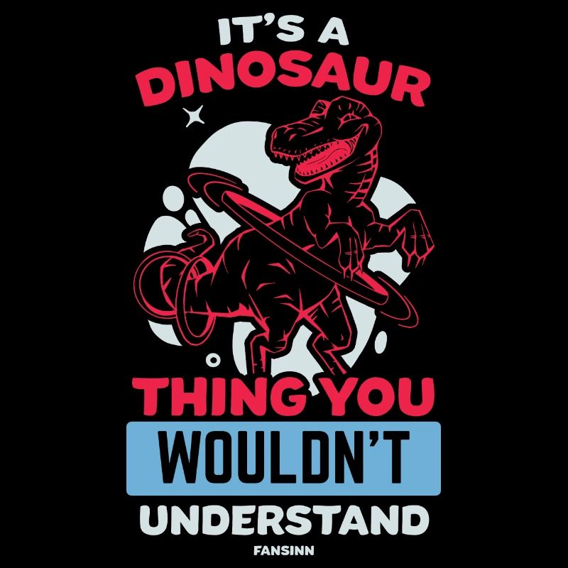 C’est une chose de dinosaure que vous ne comprendriez pas