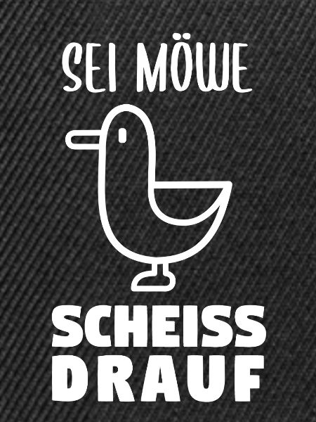 Sei Möwe scheiss drauf