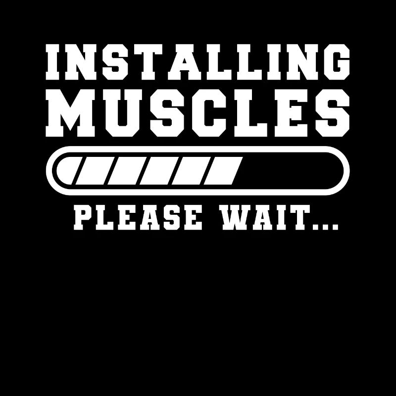 Installing Muscles Please Wait Funny Gym Training