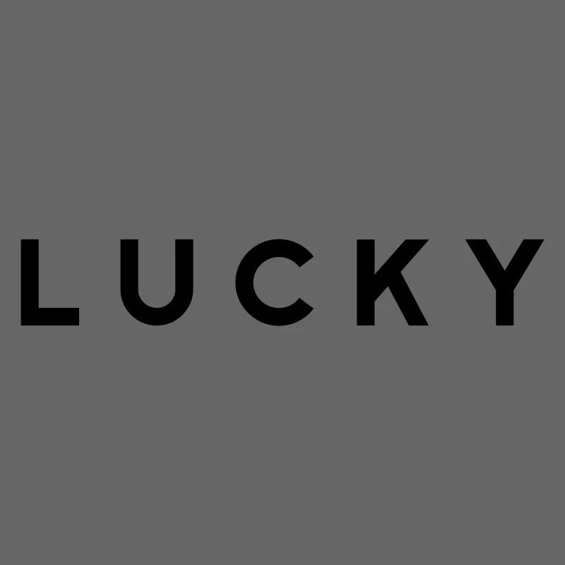 lucky - be optimistic
