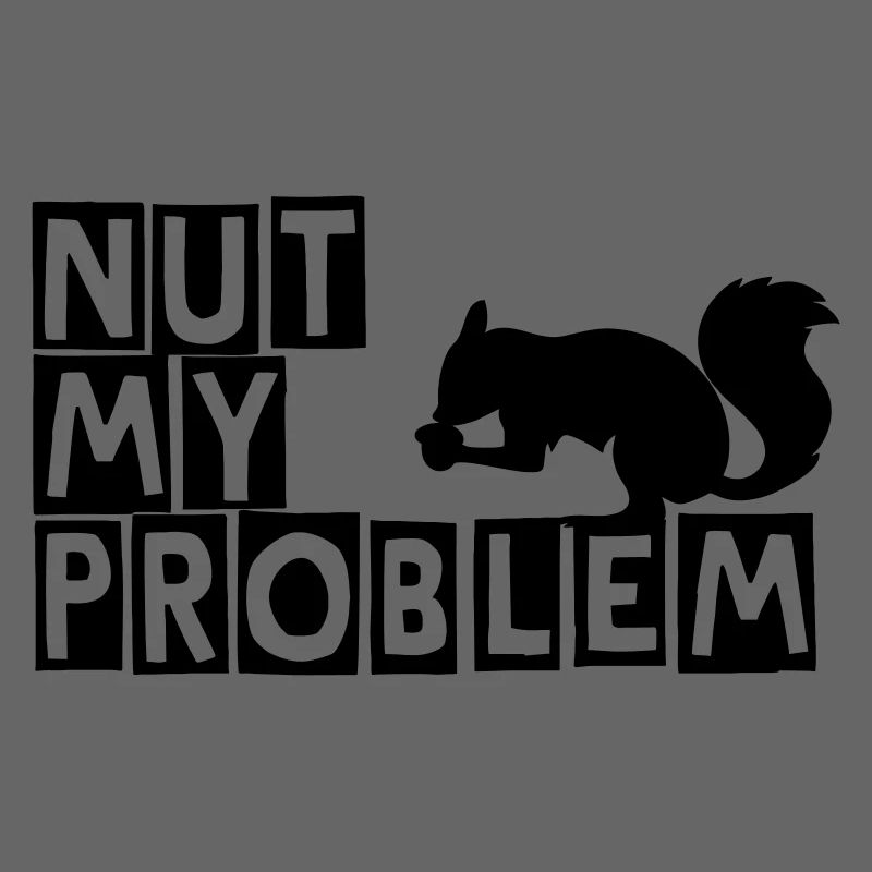 Not my problem