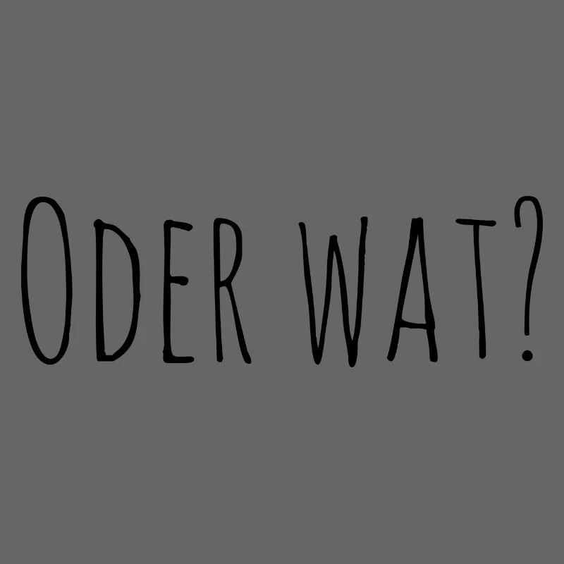 oder wat