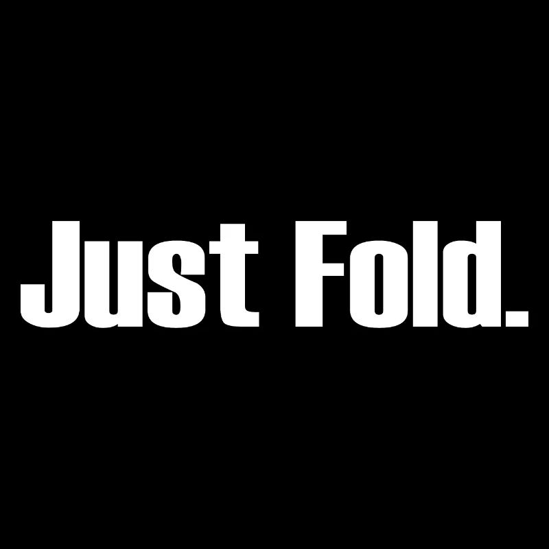 Just Fold