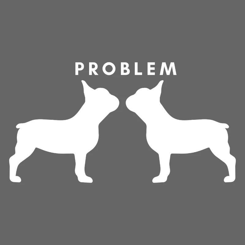 2 Frenchie Problem