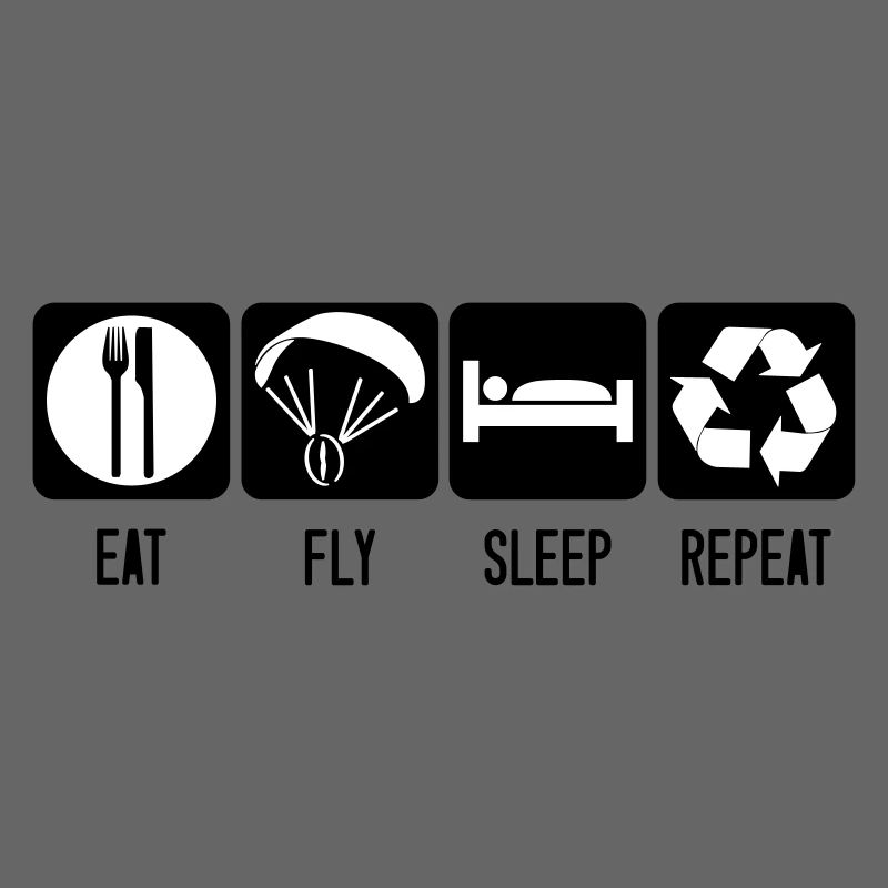 Paramoteur Eat Fly Sleep Repeat - Paramoteur Blanc
