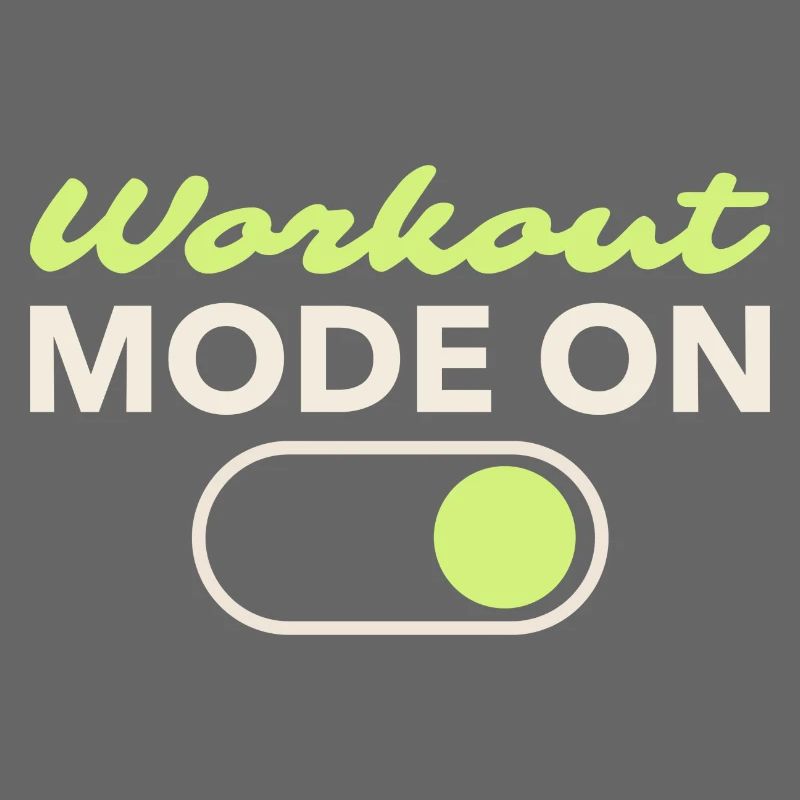 Workout Mode On