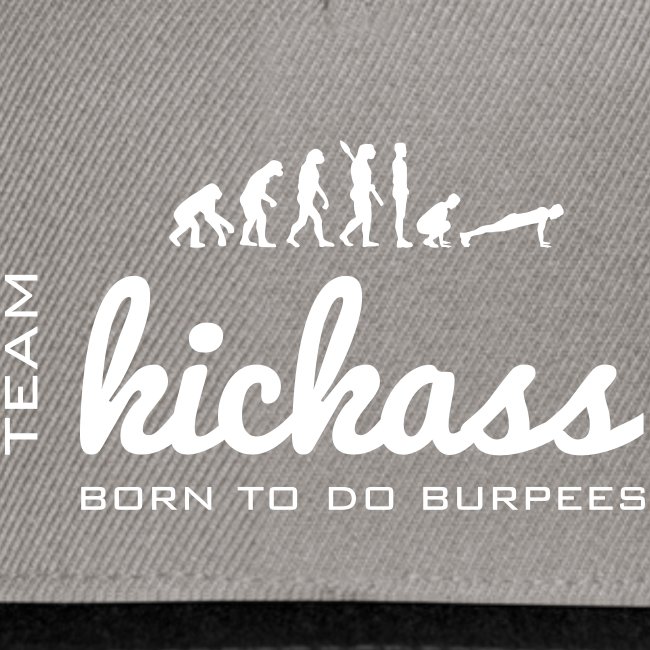 Team KikckAss - Born to do burpees