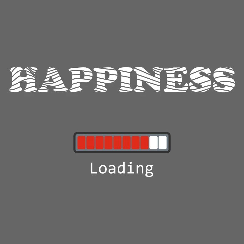 HAPPINESS LOADING